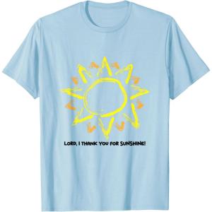 imageLord I thank you for Sunshine TShirt for Men WomenBaby Blue