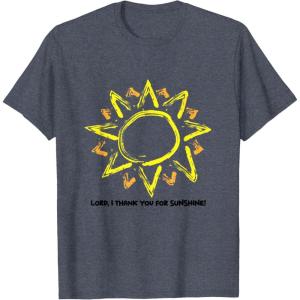 imageLord I thank you for Sunshine TShirt for Men WomenHeather Blue