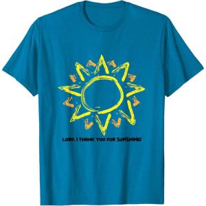 imageLord I thank you for Sunshine TShirt for Men WomenSapphire Blue