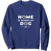 imageHOME IS WHERE MY DOG IS SweatshirtNavy Blue